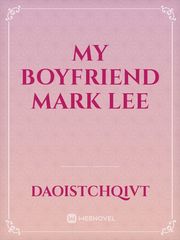 My Boyfriend
Mark lee Book