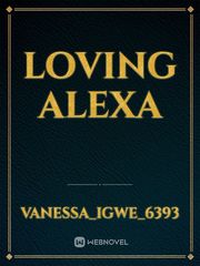 Loving 
Alexa Book