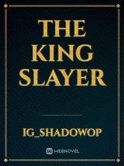 The King Slayer Book