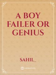 A boy failer or genius Book