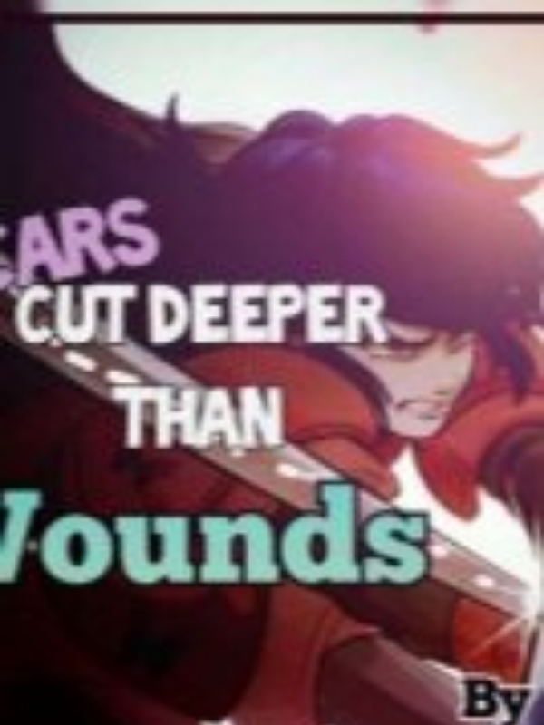 Scars cut deeper than Wounds Book