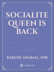 socialite queen is back Book