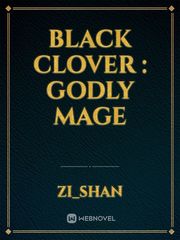 Black Clover : Godly Mage Book