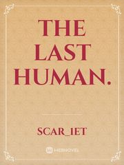 The last human. Book