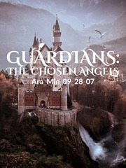 GUARDIANS: THE CHOOSEN ANGELS Book
