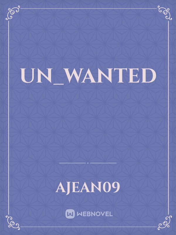 Un_Wanted