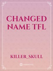 CHANGED NAME TFL Book