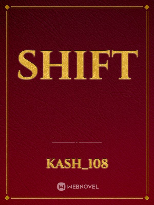 SHIFT