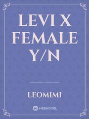 levi x  female y/n Book
