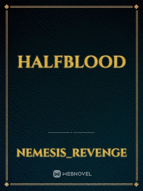 HalfBlood Book