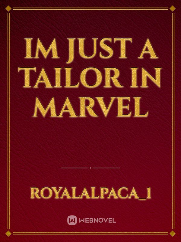 Im just a Tailor In marvel
