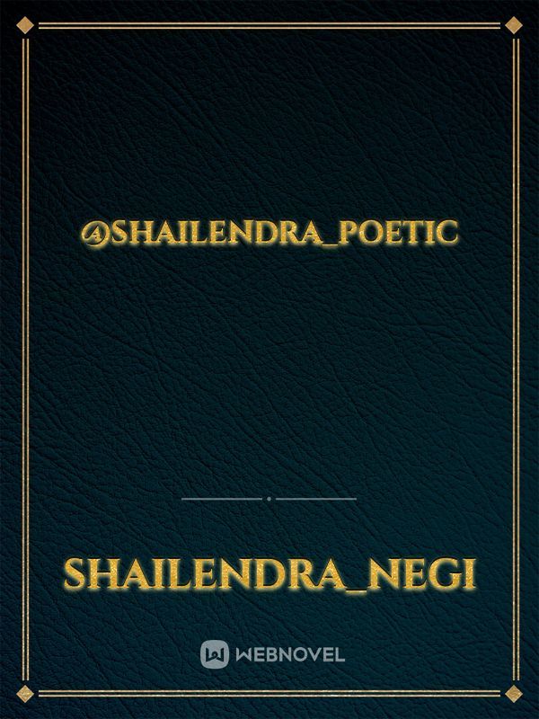 @shailendra_poetic