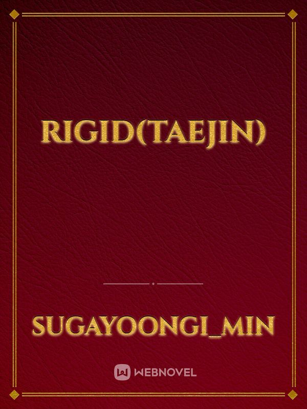 Rigid(Taejin)
