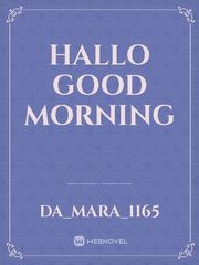 HALLO 
GOOD morning Book
