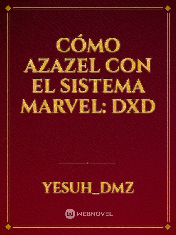 cómo Azazel con el sistema Marvel: dxd