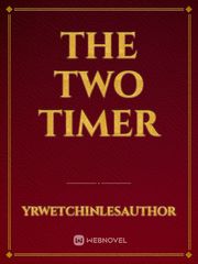 The Two Timer Book