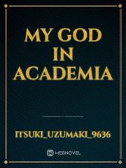 My God 
In
Academia Book