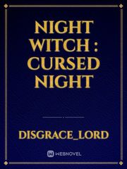 Night Witch : Cursed Night Book