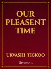 our pleasent time Book