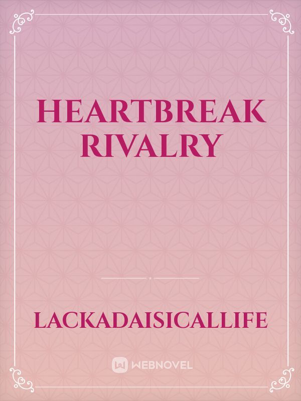 Heartbreak Rivalry Book