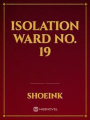 Isolation Ward No. 19 Book