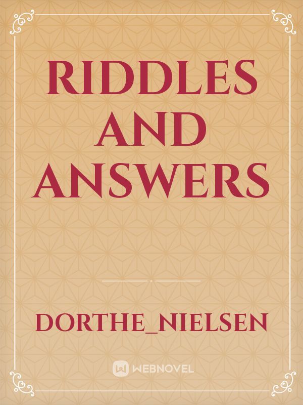 Riddles and Answers