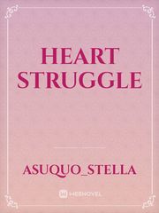 HEART STRUGGLE Book