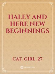 Haley and here new beginnings Book