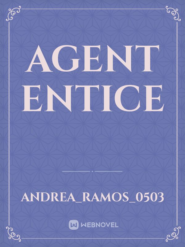 AGENT ENTICE Book