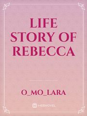 Life story
of Rebecca Book