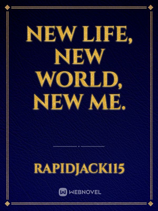 New life, new world, new me. Book