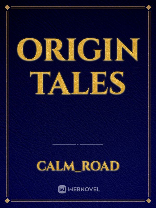 Origin Tales