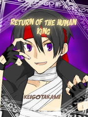 Return of the Human King Book