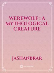 Werewolf : A mythological creature Book