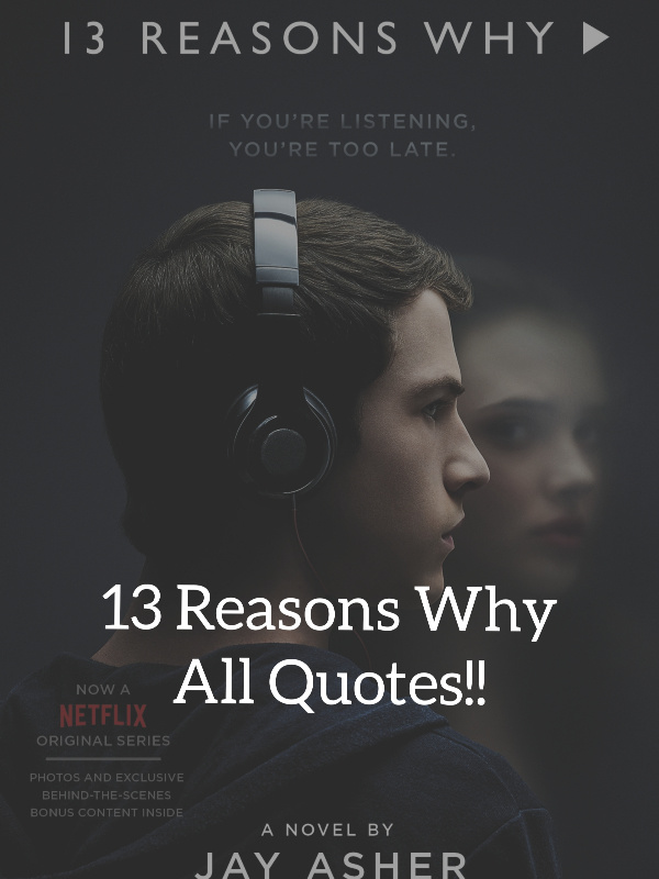 Thirteen Reasons Why - All Quotes