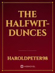 The Halfwit-Dunces Book