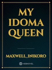 MY IDOMA QUEEN Book