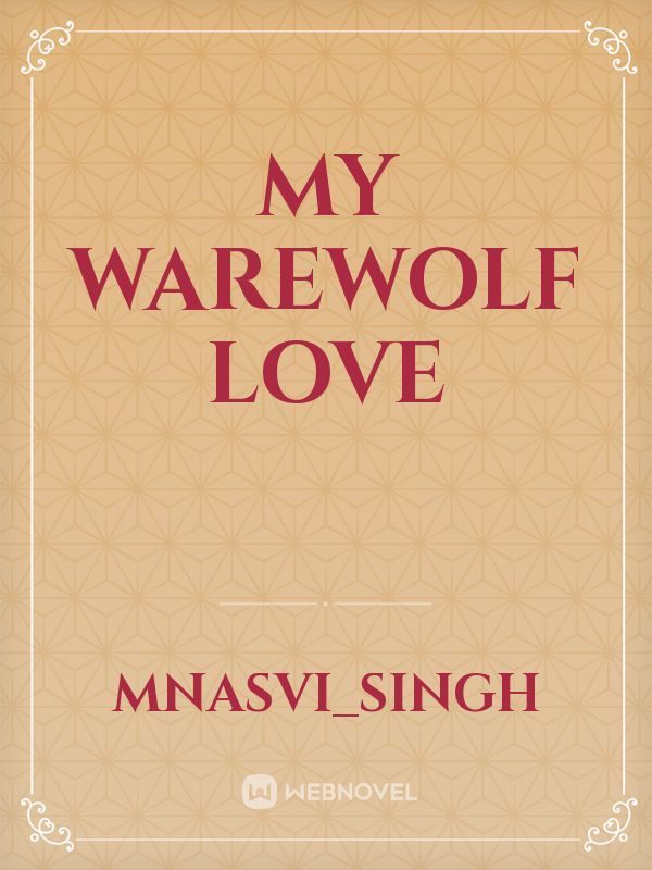 My Warewolf love