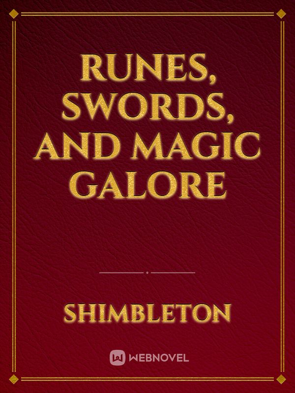 Runes, Swords, and Magic Galore Book