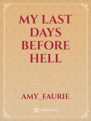 My last days before hell Book