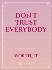 Don't trust everybody Book