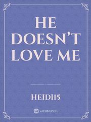 He doesn’t love me Book