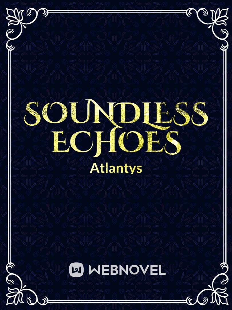 Soundless Echoes