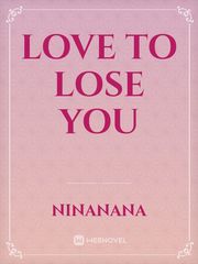 Love to Lose You Book