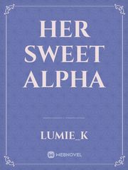 Her Sweet Alpha Book