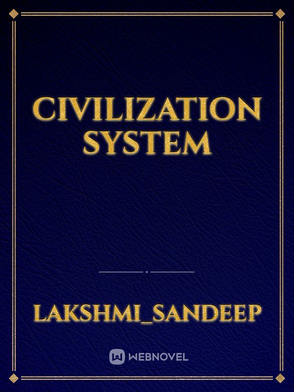 Civilization system