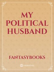 My Political husband Book