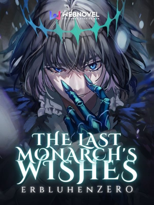 The Last Monarch's Wishes Book