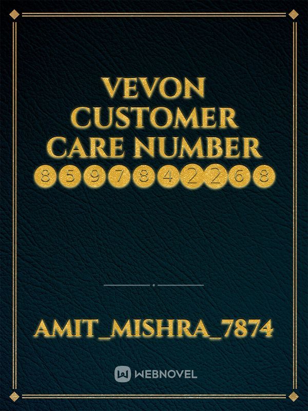 vevon customer care number ❽❺❾❼❽❹➋➋❻❽