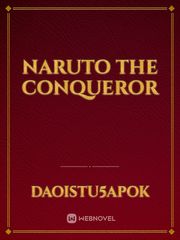 Naruto The Conqueror Book